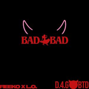 BADBAD (Explicit)