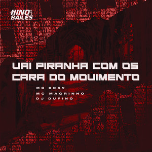 Vai Piranha Com os Cara do Movimento (Explicit)