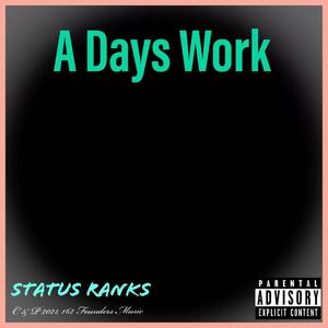 A Days Work (Explicit)