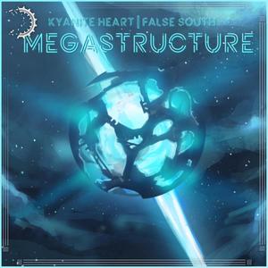 MEGASTRUCTURE