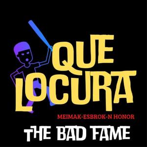 Que locura (feat. N. Honor, Meimak & Esbrok) [Explicit]