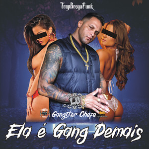Ela é Gang Demais (Explicit)