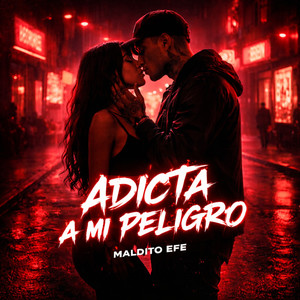 Adicta A Mi Peligro
