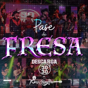 Pase de Fresa