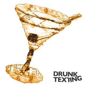 Drunk Texting