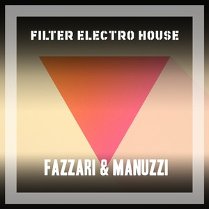 Filter Electro House