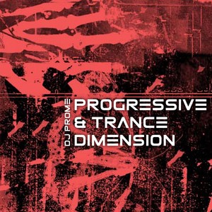 Dj Prome - Progressive & Trance Dimension