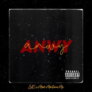 ANWY (feat. Marc Montana Mx)