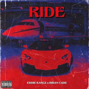 Ride (feat. Brian Cade) [Explicit]