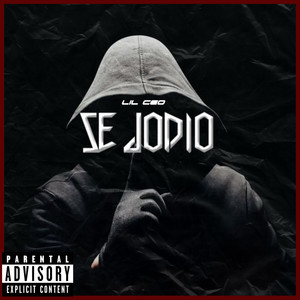 SE JODIÓ (Explicit)