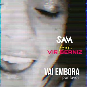 Vai Embora (Dance Edit)