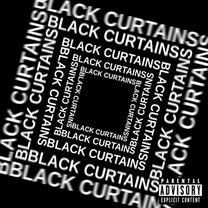 Black Curtains (Explicit)