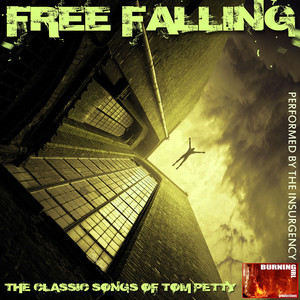 Free Falling the Classic Songs of Tom Petty