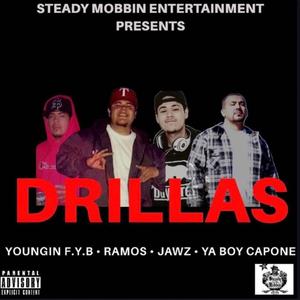 drillas(feat. jawz, Youngin' f.y.b & ya boy capone) (Explicit)