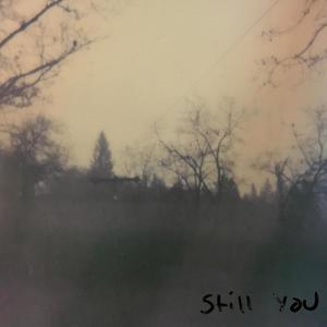 Still You