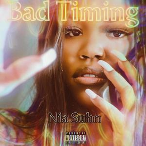 Bad Timing (Explicit)