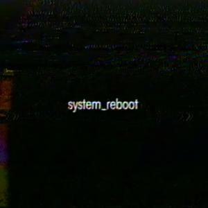 Kid Andre - system_reboot (Explicit)