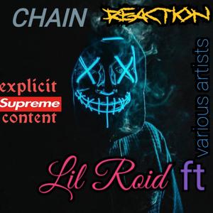 Chain Reaction (feat. J Snow) (Explicit)