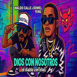 Dios Con Nosotros (El Diablo Con Ellos) (Remix|Explicit)