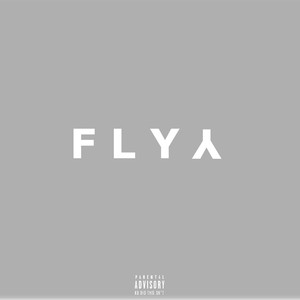 Flyy (Explicit)