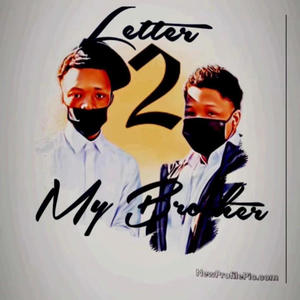 Von FMB Letter 2 My Brudda (Explicit)