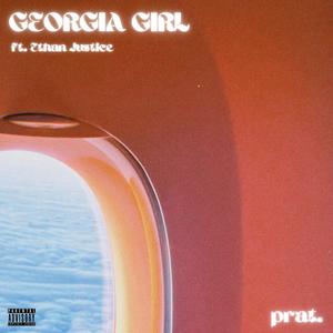 GEORGIA GIRL (feat. Ethan Justice) [Explicit]