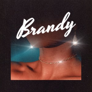 Brandy(Feat. Kyle Dion)