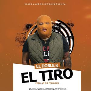 El Tiro (Explicit)