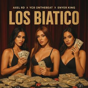 LOS BIATICO (feat. Axel RD & Enyer King)