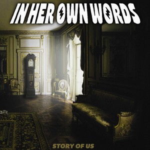 Story Of Us (Explicit)