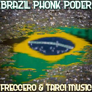 Brazil Phonk Poder