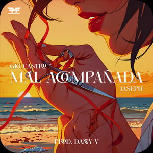 GIO CASTRO - Mal Acompañada
