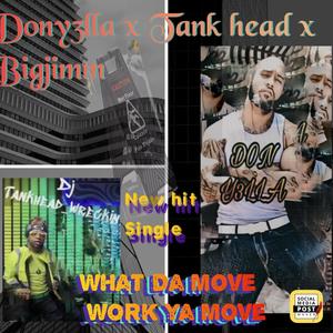 What da move /work ya move (Explicit)