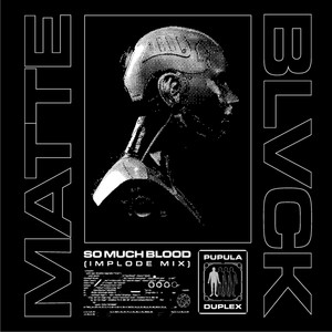 Pupula Duplex (Implode Mix)