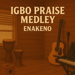 Igbo Praise Medley