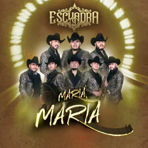 Escuadra9 - María María