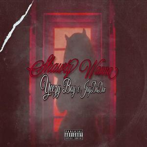 Shawty Wanna (feat. JayDaDon) (Explicit)