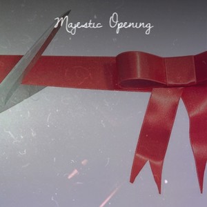 Majestic Opening