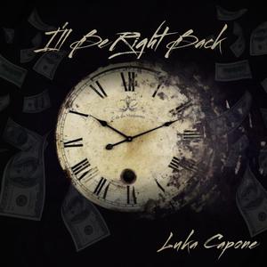 I'll Be Right Back (Explicit)