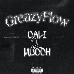 Greazy Flow (Explicit)