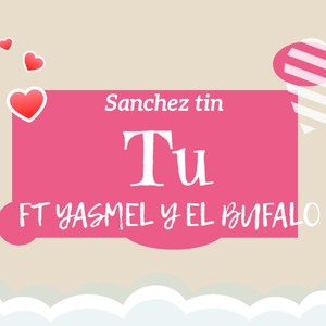 TU (feat. Yasmel & El bufalo)