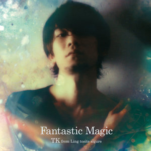 TK from 凛冽时雨 - Fantastic Magic