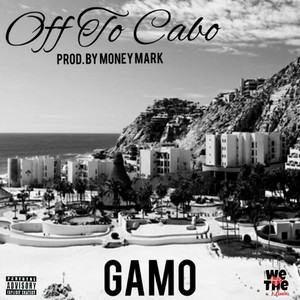 Off to Cabo (Explicit)