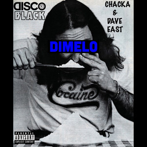 Dimelo (feat. Dave East & Chacka)