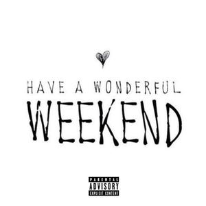 Weekend (Explicit)