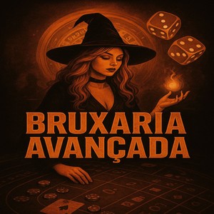 Bruxaria Avançada (Explicit)