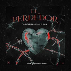 #El Perdedor (feat. El Kamy)