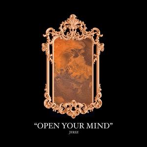 OPEN YOUR MIND