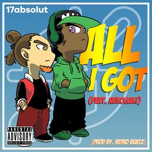 All I got (feat. Nekogaki) [Explicit]