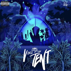 Voice of the Tent (Explicit)